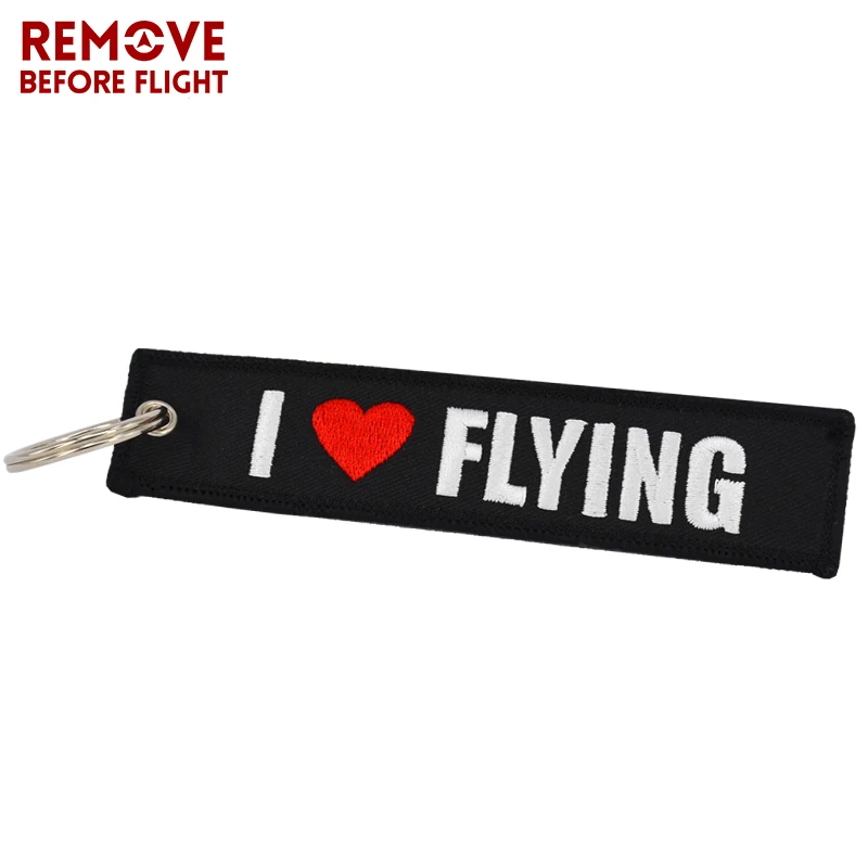 Remove Before Flight OEM Keychain Jewelry Safety Label Embroidery I LOVE FLYING Key Ring Chain for Aviation Gifts Luggage TagS 6