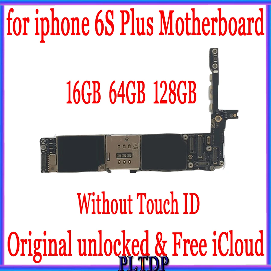 

Original logic board for iphone 6sp,6s plus motherboard without touch ID unlocked tested mainboard ios system 16GB/64GB/128GB