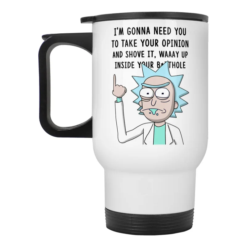 

Shove it up Rick And Morty Printed stainless steel travel mug