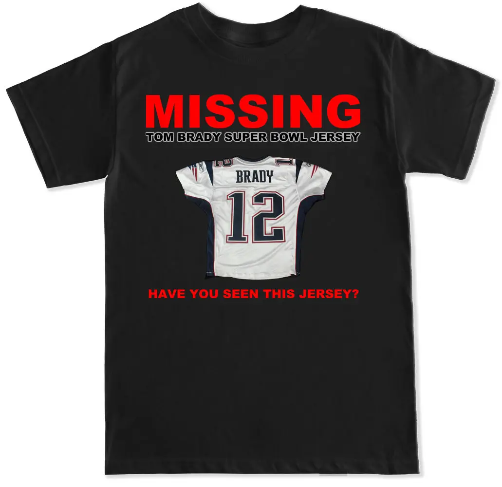 

Tom Brady Super Bowl Li Missing Jersey Wanted T Shirt