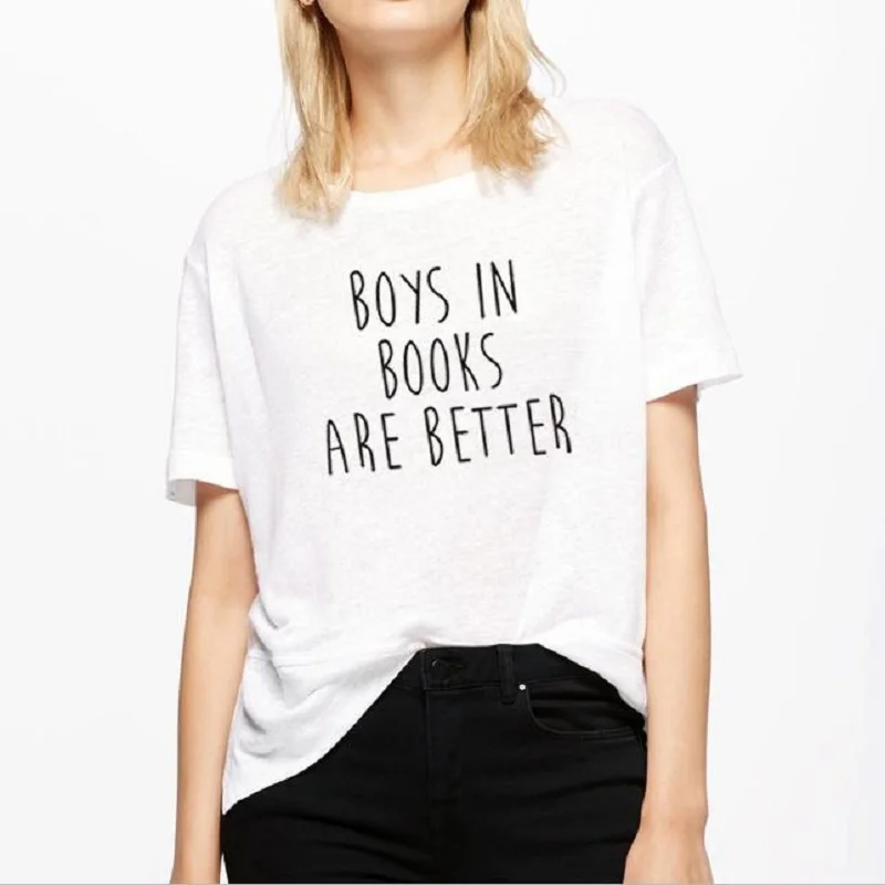 

BOYS IN BOOKS ARE BETTER Letter Print T Shirt Women Short Sleeve O Neck Loose Tshirt 2019 Summer Women Tee Shirt Tops