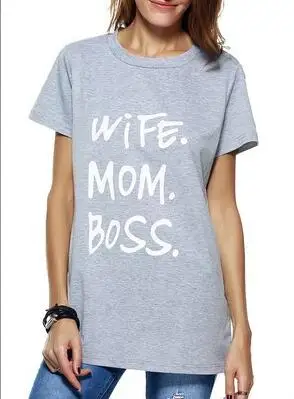 WIFE MOM BOSS T Shirt Women Tops Tees Graphic Tumblr Casual Fashion Clothing WIFE MOM BOSS T Shirt Women Tops Tees Graphic Tumblr Casual Fashion Clothing
