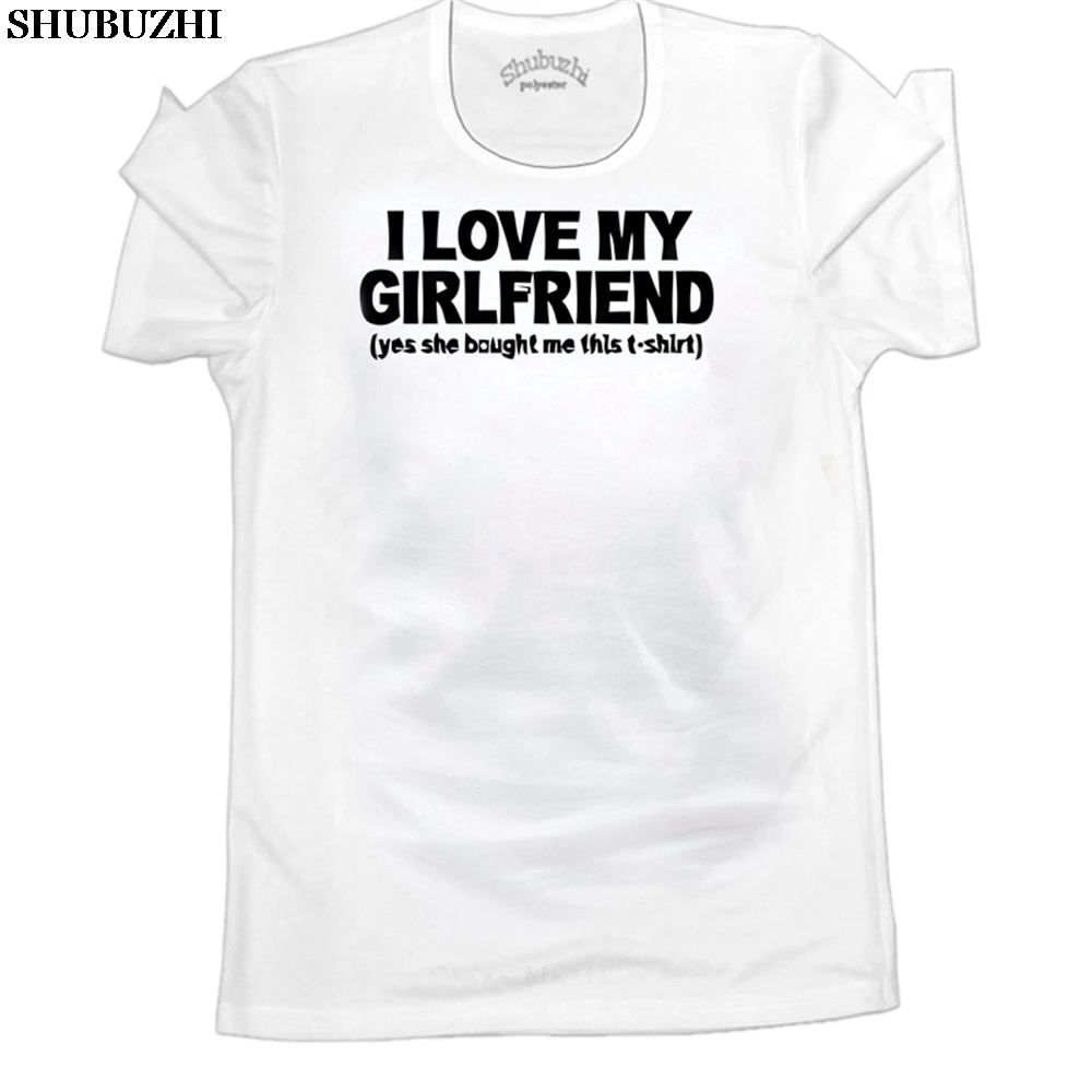 

I LOVE MY GIRLFRIEND FUNNY PRINTED MENS T SHIRT BOYFRIEND GIFT IDEA TEE SLOGAN black cotton tshirt men