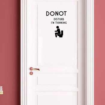 

DO NOT DISTURB I 'M THINKING Decal WC Door Wall Sticker Black Decoration Free Shipping