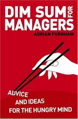 Dim Sum for Managers Advice and Ideas the Hungry Mind |