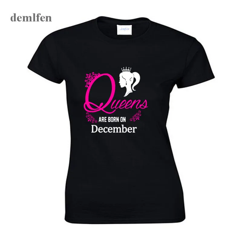 Fashion Queen Are Born In December T Shirt Women