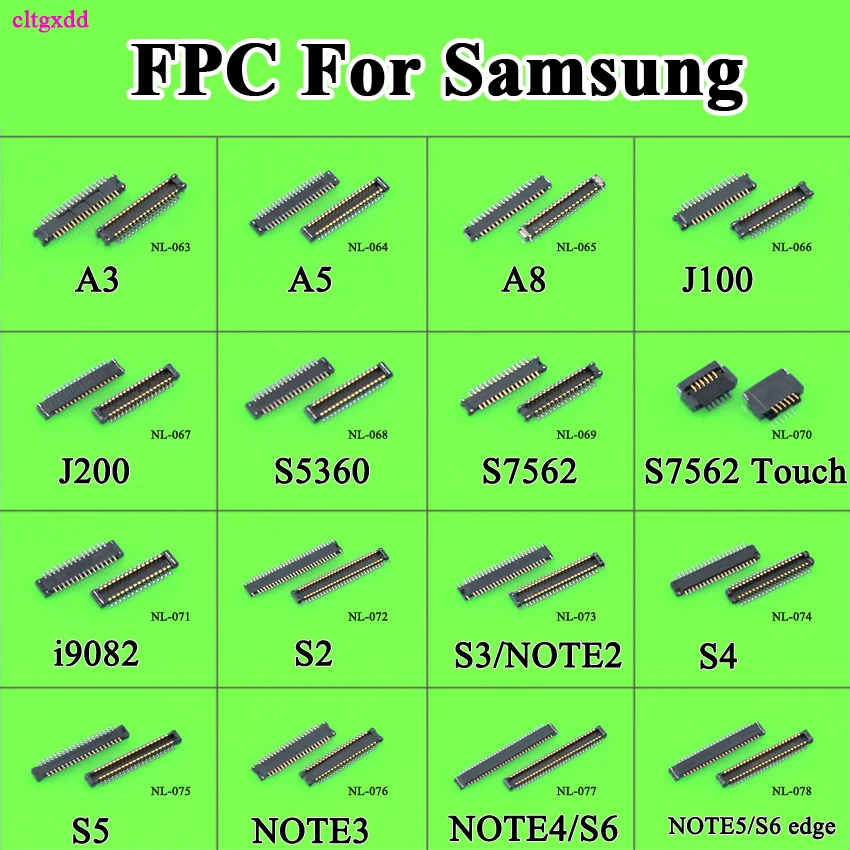 

LCD Display Touch digitizer FPC Connector For Samsung NOTE5 S6 Edge Note4 Note3 Note2 S5 S4 S2 I9082 S7562 S5360 j200 j100 A8 A5