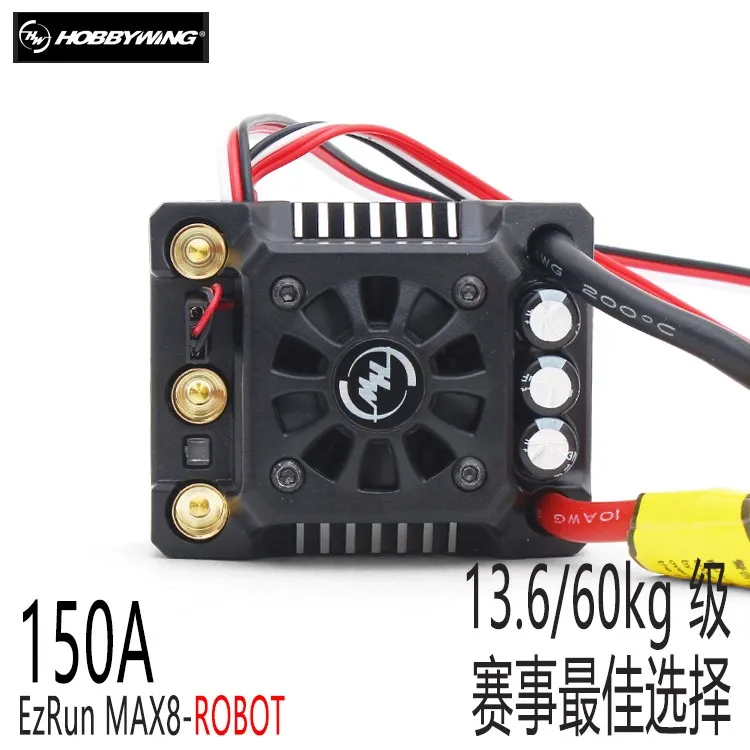 

HobbyWing EzRun Max8-ROBOT 150A Brushless ESC 60KG Level Race Fighting Robot fit 60KG, 13.6KG Weapons