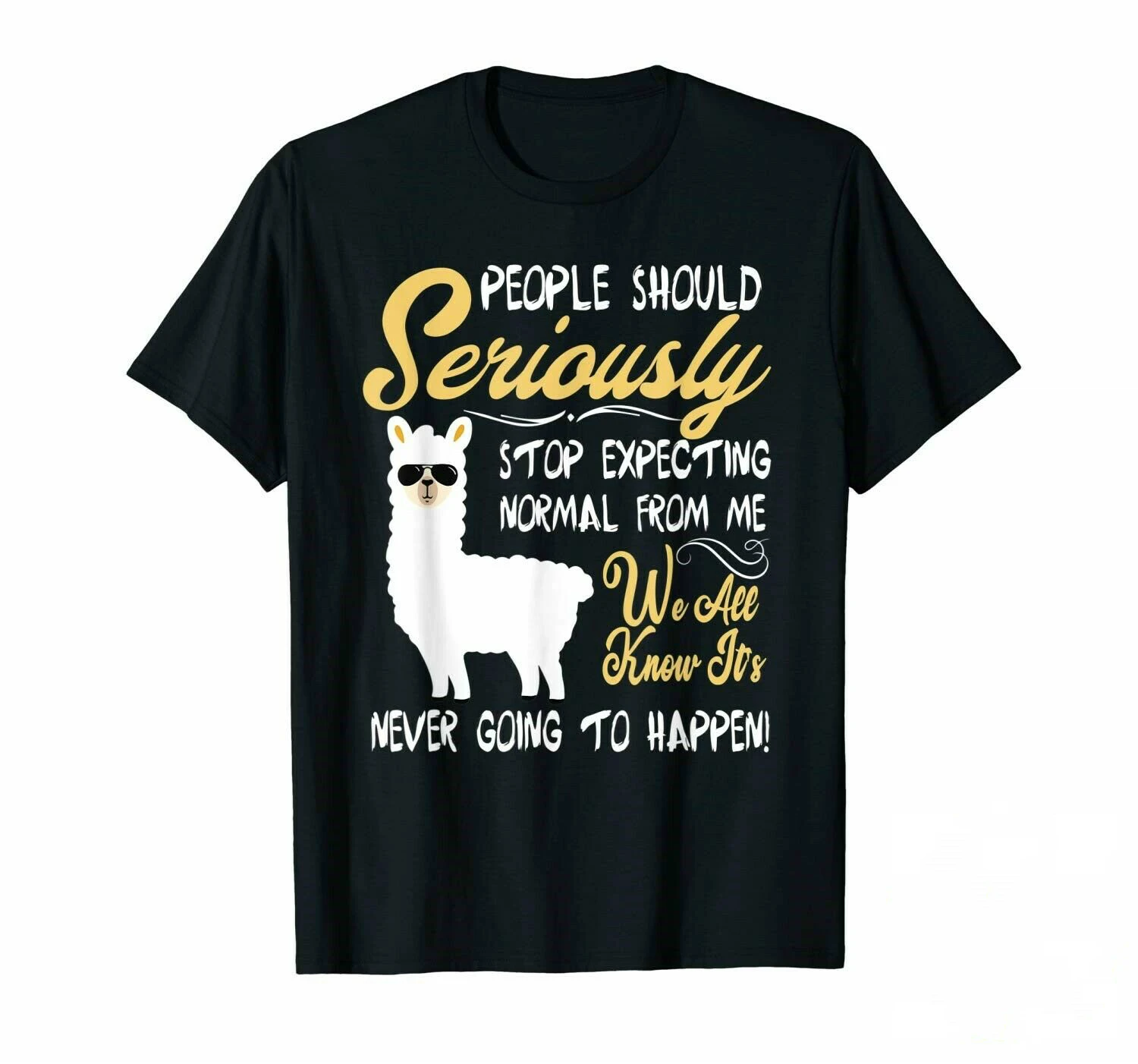 

Llama People Should Seriously Stop Expecting Normal From Me TShirt Men Funny Tshirts