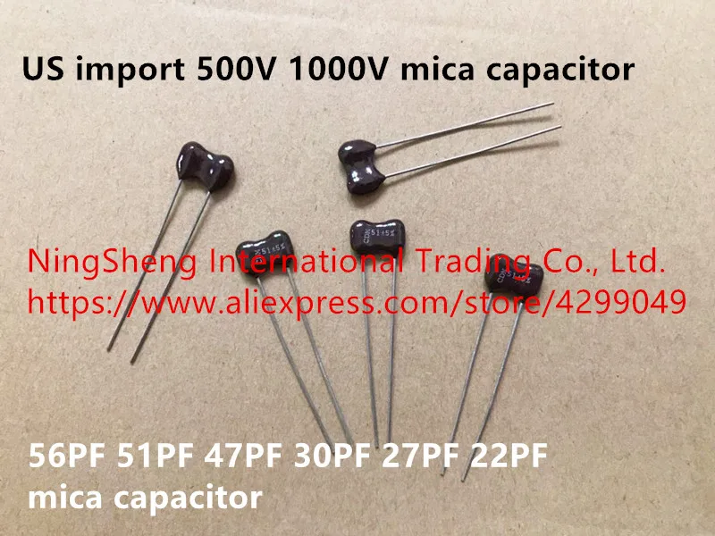 

Original new 100% US import 500V 1000V 56PF 51PF 47PF 30PF 27PF 22PF mica capacitor (Inductor)