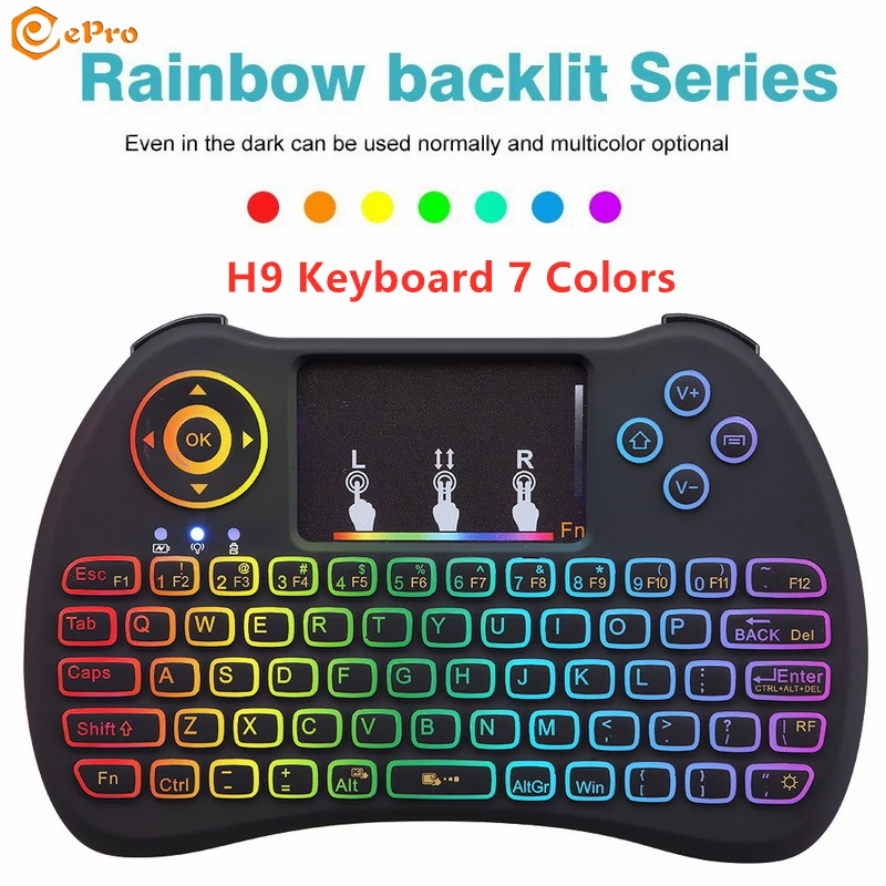 

H9 MINI Keyboard RGB 7 Colors Backlight 2.4GHz H9 Air Mouse Wireless 2.4GHz with Touchpad For Android Smart TV Box PC