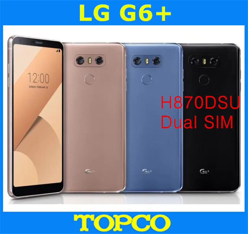 LG G6 плюс H870DSU G6+ разблокирована GSM 4 аппарат не привязан к оператору сотовой связи Android 4 ядра Оперативная память 4 Гб Встроенная память 128GB 5," двойной 13MP& 5MP Dual SIM 3300 мАч