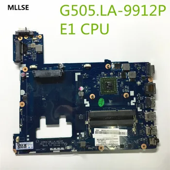 

MLLSE G505 Laptop motherboard For Lenovo VAWGA/GB LA-9912P mainboard with E1 processor onboard Good working