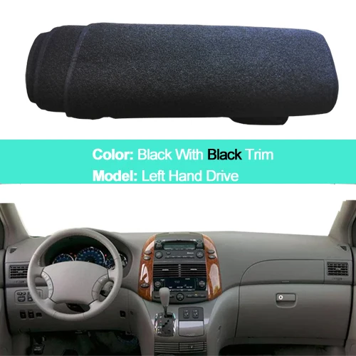 Черный Car Inner Dashboard Cover Dash mat Carpet Cushion Sun Shade DashMat For Toyota Sienna XL20 2004 2005 2006 2007 2008 2009 2010 - Название цвета: Черный