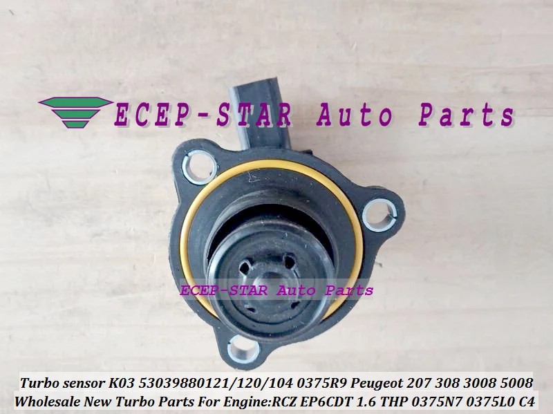 Turbo sensor K03 53039880121 53039880120 53039880104 0375R9 0375N7 0375L0 For Peugeot 207 308 3008 5008 RCZ EP6CDT 1.6 TH