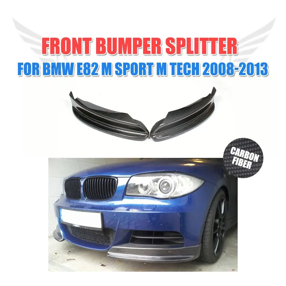 

Carbon Fiber Front Bumper Aprons Splitters For BMW 1series 128i 135i E82 M Sport 2008 - 2011 Front Lip Splitters Car styling