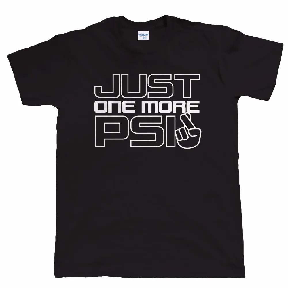 

Новинка лета 2019, модная футболка с коротким рукавом и надписью «Just One More Psi», футболка с машинкой Jdm Evo Turbo, мотоциклетная футболка Drag Racer