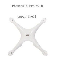 Оригинальной DJI Phantom 4 Pro V2.0 верхняя оболочка ремонт Sapre часть