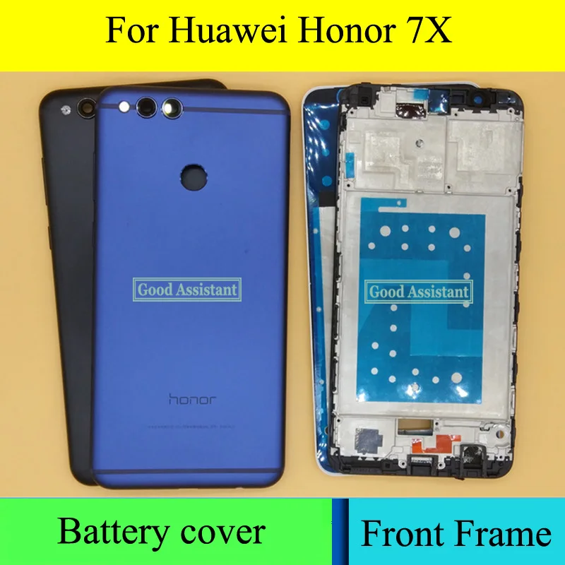 

5.93" For Huawei Honor 7X / For Changwan 7X LCD Faceplate Frame Front Middle Frame Housing Battery Door Back Cover Housing Case