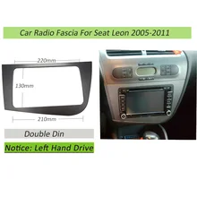 Двойной 2 DIN автомобильный DVD рамка радио фасции для SEAT Leon(LHD) левый руль Лицевая панель стереосистемы рамка радио Панель dash mount kit