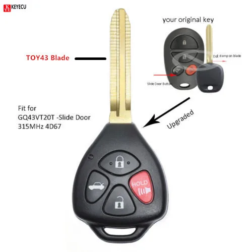 

Keyecu Upgraded Key Remote Key Fob 315MHz 4D67 for Toyota Sienna 2004-2010 with toy 43 Blade - GQ43VT20T -Slide Door