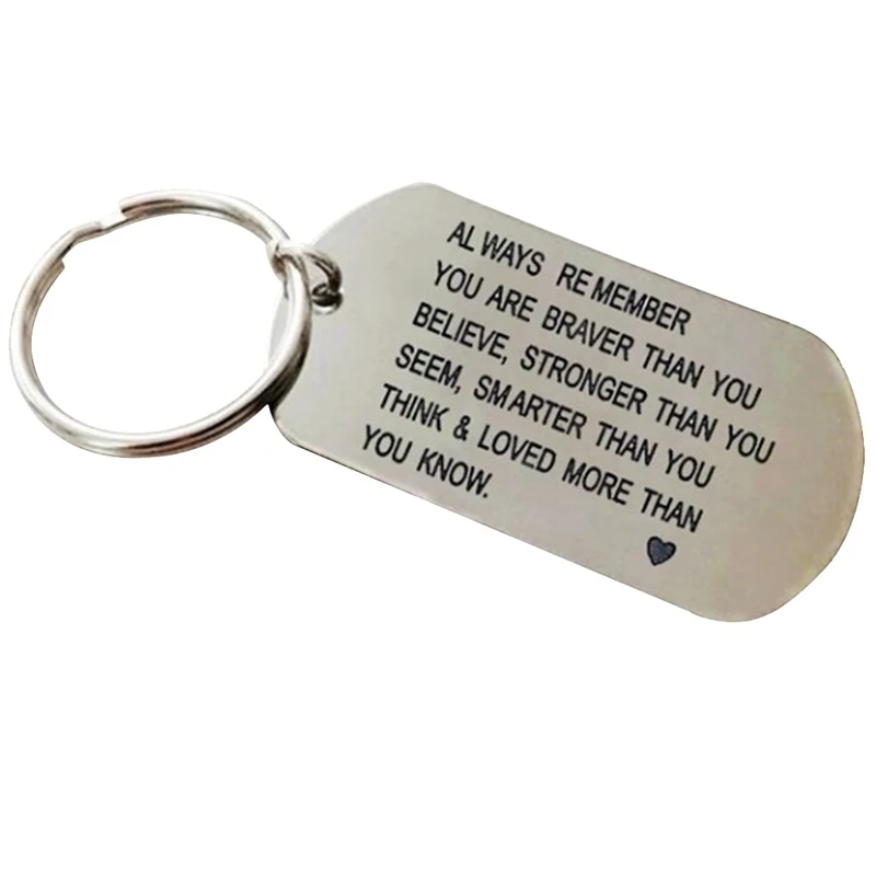 1PC Silver Tag Pendant Keychain Always Remember You Are Braver Than You