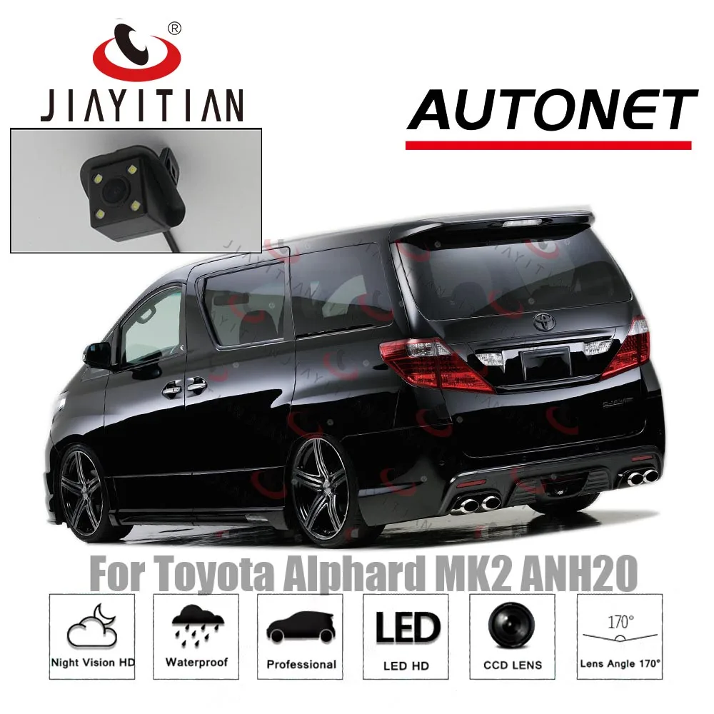 JIAYITIAN Автомобильная камера заднего вида для Toyota Alphard 2 ANH20 CCD/камера ночного