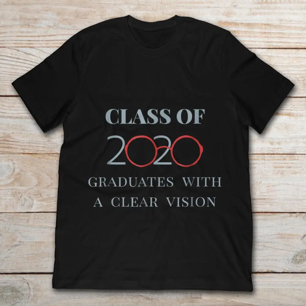 

Class Of 2020 Graduates With A Clear Vision T-SHIRT 2019 Men's Short Sleeve T-Shirt