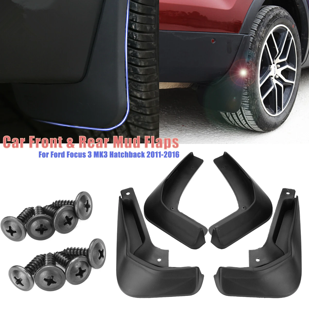 

Car Mud Flaps Splash Guards Mudflaps Mudguards Fender Flares Accessories for Ford Focus 3 MK3 Hatchback 2011-2016