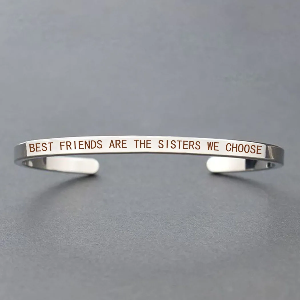 Best Friends Are The Sisters We Choose Friendship Bracelet Best Friends Cuff Bracelet Bangle Engraved Gifts for Best Friends