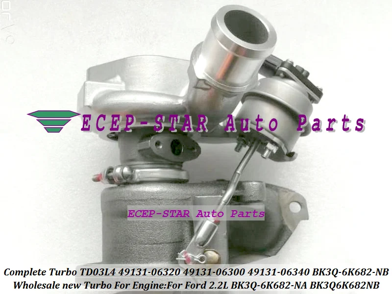Turbo TD03L4 49131-06320 49131-06300 49131-06340 49131 06320 BK3Q-6K682-NB BK3Q6K682NB BK3Q-6K682-NA Turbocharger For Ford 2.2L (3)