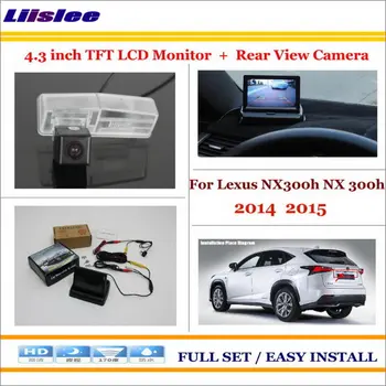 

Liislee For Lexus NX300h NX 300h 2014 2015 4.3" TFT LCD Monitor + Car Rearview Back Up Camera = 2 in 1 Car Parking System