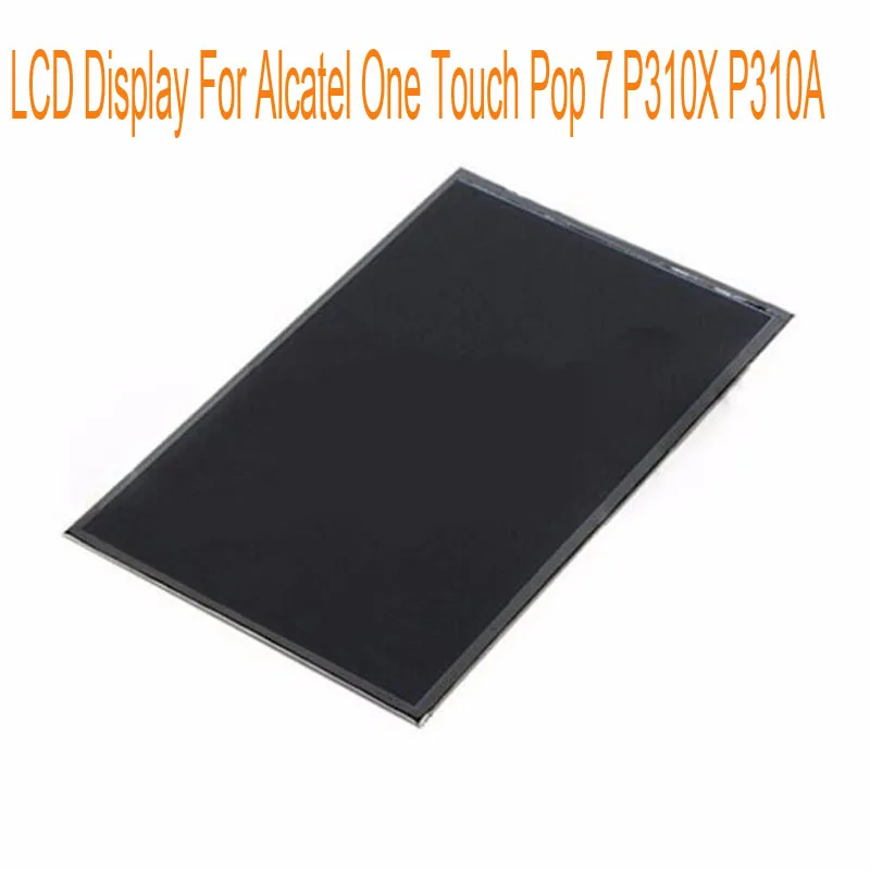 For Alcatel One Touch Pop 7 P310X P310A 7 0 Black LCD Display Without Touch Screen