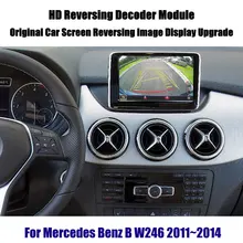 Liandlee For Mercedes Benz B W246 2011~2014 Reverse Decoder Module Rear Parking Camera Image Car Screen Upgrade Display Update Liandlee For Mercedes Benz B W246 2011~2014 Reverse Decoder Module Rear Parking Camera Image Car Screen Upgrade Display Update