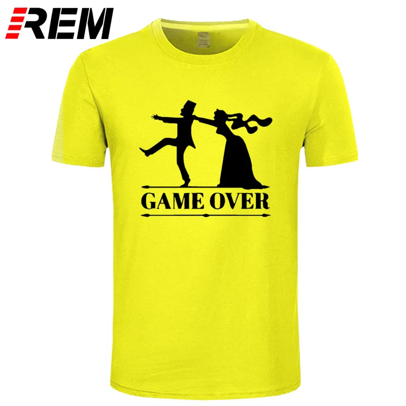 REM Game over невеста жених мальчишник девичник футболка смешные футболки мужские Костюмы короткий рукав Camisetas футболка - Цвет: 8