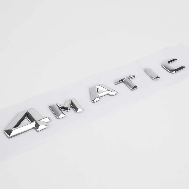 

Car Styling Chrome 4MATIC 4 MATIC Logo Emblem Badge Car Rear Trunk Lid Decal Stickers for Mercedes Benz High Quality ABS