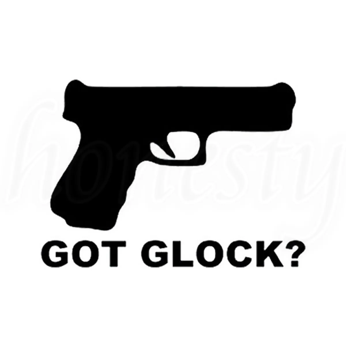 Gun GOT GLOCK Car Glass Sticker Vinyl Laptop Window Wall Truck Bumper