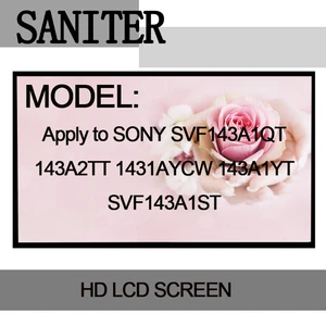 SANITER Apply to SONY SVF143A1QT 143A2TT 1431AYCW 143A1YT SVF143A1ST Laptop LCD Screen SANITER Apply to SONY SVF143A1QT 143A2TT 1431AYCW 143A1YT SVF143A1ST Laptop LCD Screen