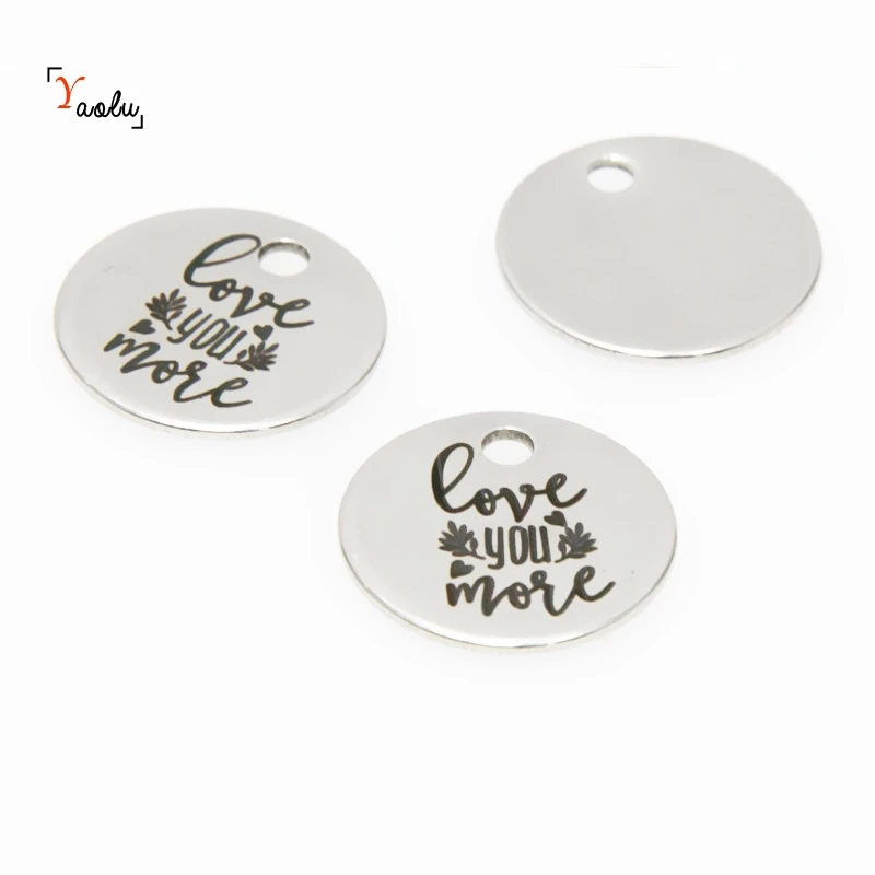 

10pcs/lot Love charm Love you more Stainless steel message Charm pendant 20mm