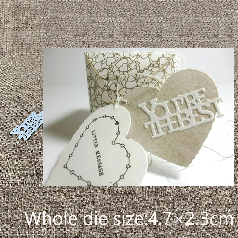 

New Design Craft Metal Cutting Die cut dies you're the best letter decoration scrapbook Album Paper Card Craft Embossing die cut