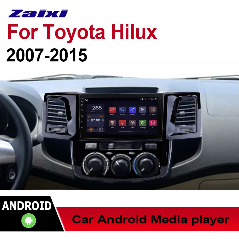 ZaiXi " Android автомобильный мультимедийный gps аудио Радио стерео для Toyota Hilux 2007~ стиль навигации NAVI BT wifi - Цвет: Standard machine