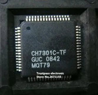 

100% NEW ORIGINAL CH7301C-TF CH7301C CH7301 TQFP-64