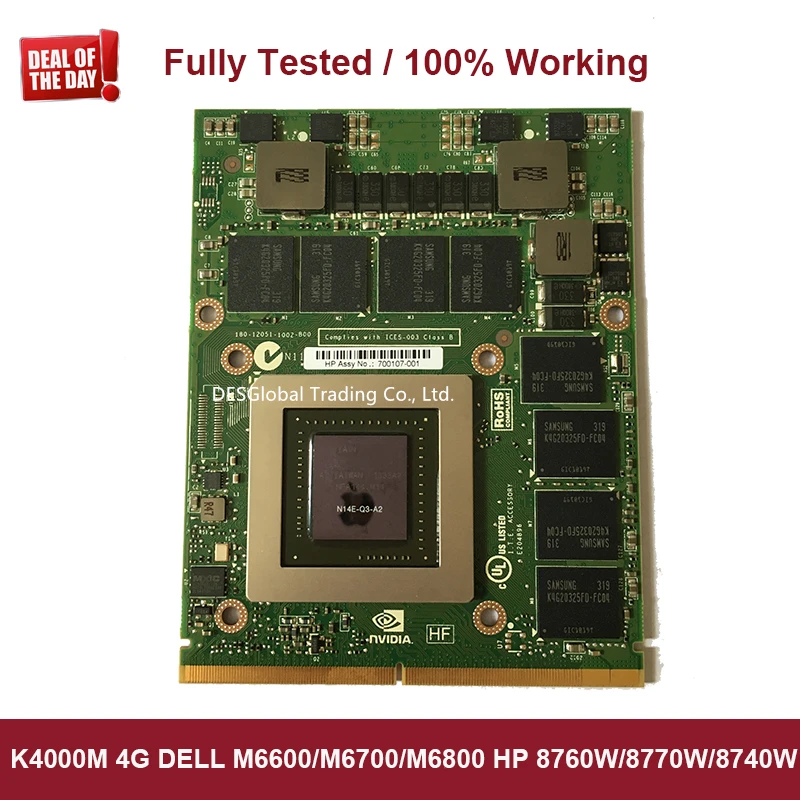 

Original K4000M K4000 Video VGA Graphic Card 4GB N14E-Q3-A2 For DELL M6600 M6700 M6800 HP 8760W 8770W 8740W 100% Working