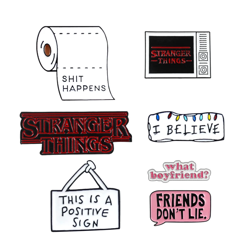 

Positive Label Toilet Paper Brooch I BELIEVE Dialogue Symbol STRANGER THINGS Friend Enamel Pin Jeans Badge Punk Creative Jewelry