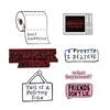 Positive Label Toilet Paper Brooch I BELIEVE Dialogue Symbol STRANGER THINGS Friend Enamel Pin Jeans Badge Punk Creative Jewelry ► Photo 1/6