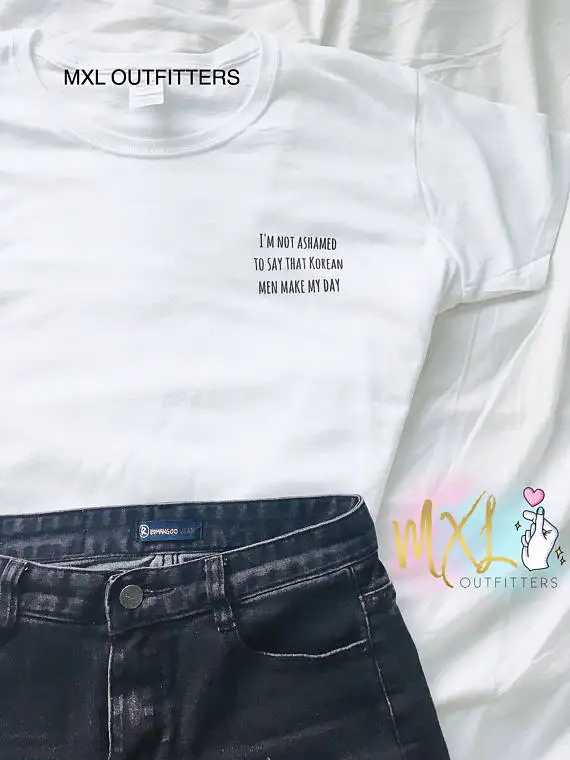 

OKOUFEN korea style funny cute unisex fashion tshirt i'm not ashamed to say that Korean men make my day tshirt tops tees casual