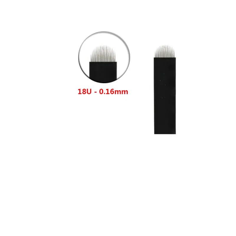 

18U Pin 0.16mm 0.18mm 0.2mm Micro Permanent Makeup Eyebrow Tattoo Blade Microblading Needles For 3D Embroidery Manual Tattoo Pen