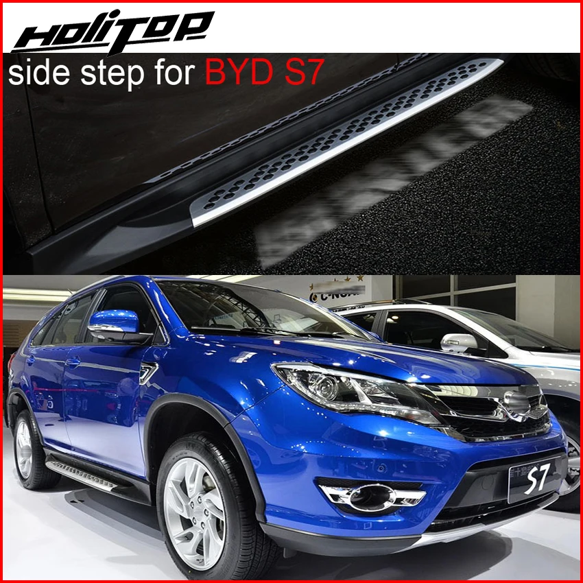 

Newest side steps nerf bar side bar running board for BYD S6 S7.has insured by ISO9001 PICC company,most famous in china.