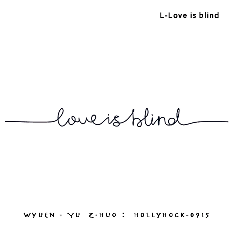 

2017 New Love Is Blind Words Tattoo Stickers Waterproof Cure Sentences Temporary Fake Tattoo for Woman and Man Body Art