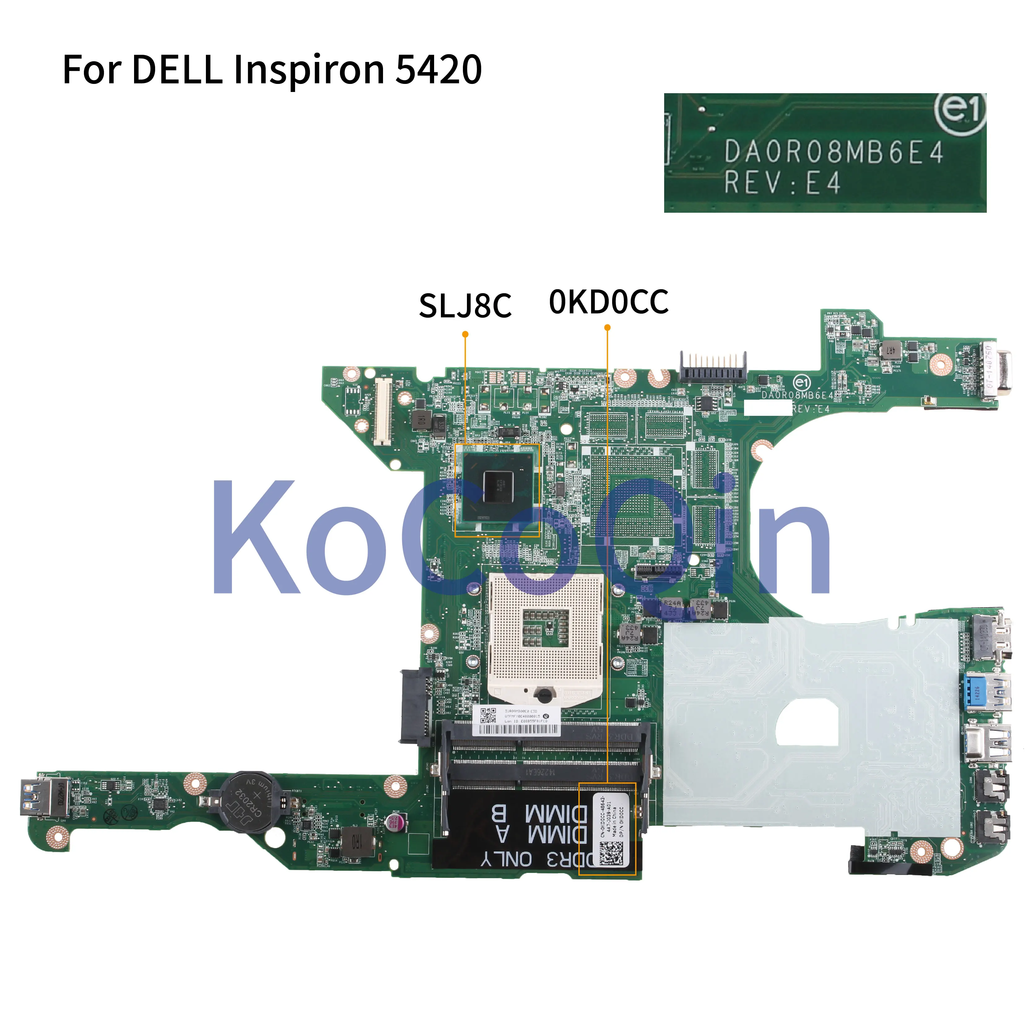 KoCoQin материнская плата для ноутбука DELL Inspiron 5420 I5420 DA0R08MB6E4 CN-0KD0CC 0KD0CC SLJ8C | Компьютеры